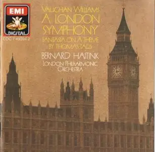 London Philharmonic Orchestra Bernard Haitink - Vaughan Williams: A London Symphony (1987) (Repost)