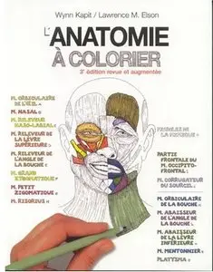Wynn Kapit, Lawrence M. Elson, "L'Anatomie à colorier", 3e Ed.