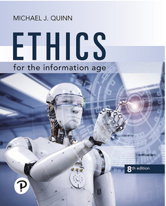 Ethics for the Information Age, 8th Edition (repost)