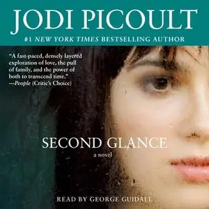 «Second Glance» by Jodi Picoult