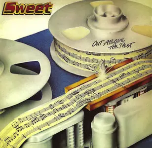 Sweet - Cut Above the Rest (1979) [2010, Cherry Red, GLAM CD 105]