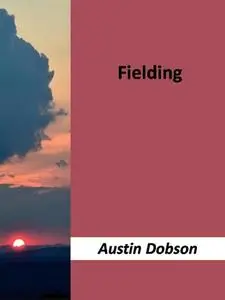 «Fielding» by Austin Dobson
