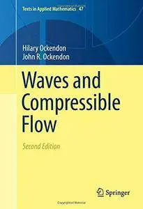 Waves and Compressible Flow (2nd edition)
