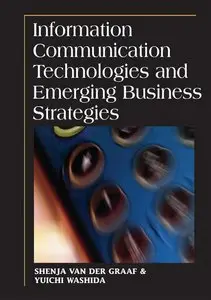 Information Communication Technologies and Emerging Business Strategies (Repost)