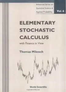 Elementary Stochastic Calculus With Finance in View