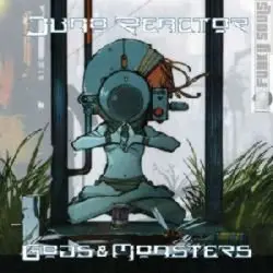 Juno Reactor (Red Puma) - Gods And Monsters (2009)