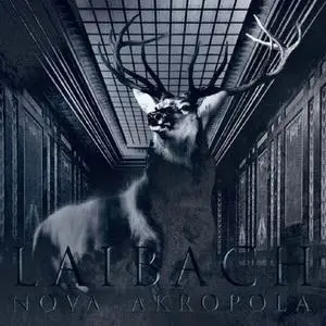 Laibach - Nova Akropola (Remastered Expanded Edition) (1986/2023)
