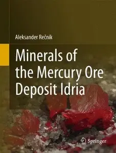 Minerals of the Mercury Ore Deposit Idria (Repost)