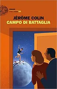 Jérôme Colin - Campo di battaglia