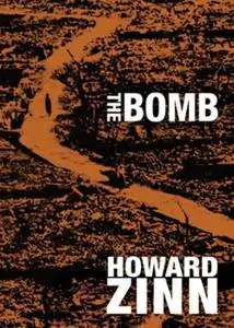 «The Bomb» by Howard Zinn