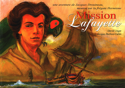 Une Aventure de Jacques Drouineau - Tome 1 - Mission Lafayette