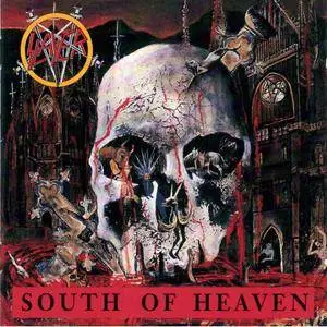 Slayer - South of Heaven (1988) [2002 Remastered]