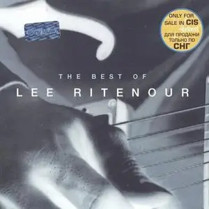 Lee Ritenour - The Best Of... (1980) {2003 Sony Music Russia}