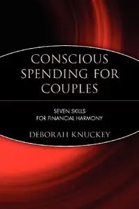 Conscious Spending for Couples: Seven Skills for Financial Harmony