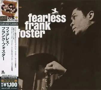 Frank Foster - Fearless Frank Foster (1965) {2012 Prestige-Universal Japan Remaster UCCO-90111}