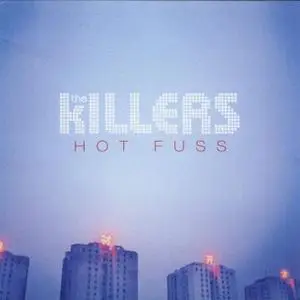 The Killers - Hot Fuss (Repost)
