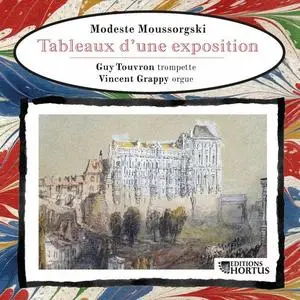 Vincent Grappy, Guy Touvron - Moussorgski: Tableaux d'une exposition (2020)