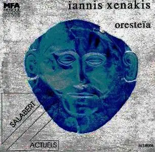 Iannis Xenakis - Oresteïa (2002)