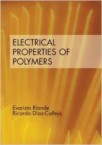 Electrical Properties of Polymers (Repost)