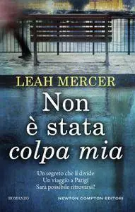 Leah Mercer - Non è stata colpa mia