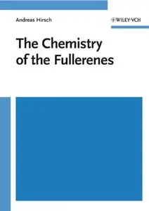 The Chemistry of the Fullerenes by Andreas Hirsch [Repost] 