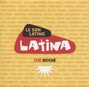 Radio Latina, Le Son Latino - Noche  (2008)