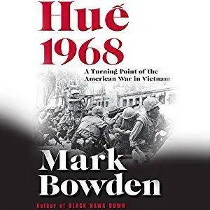 Hue 1968: A Turning Point of the American War in Vietnam [Audiobook]