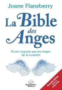 Joane Flansberry, "La bible des anges"