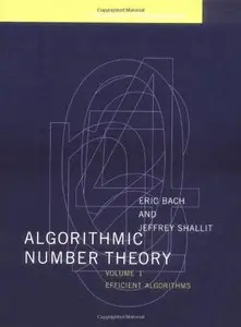 Algorithmic Number Theory, Volume 1: Efficient Algorithms