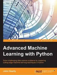 Advanced Machine Learning with Python