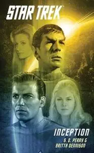 «Star Trek: The Original Series: Inception» by S.D. Perry