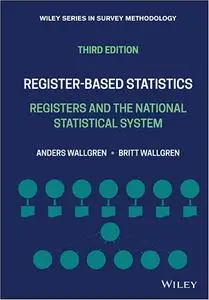 Register-based Statistics: Registers and the National Statistical System, 3rd Edition