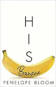 His Banana