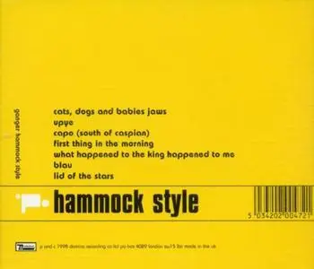 Ganger - Hammock Style (1998) {Domino}