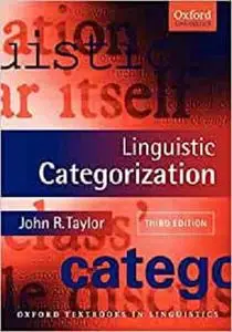 Linguistic Categorization (Oxford Textbooks in Linguistics) [Repost]