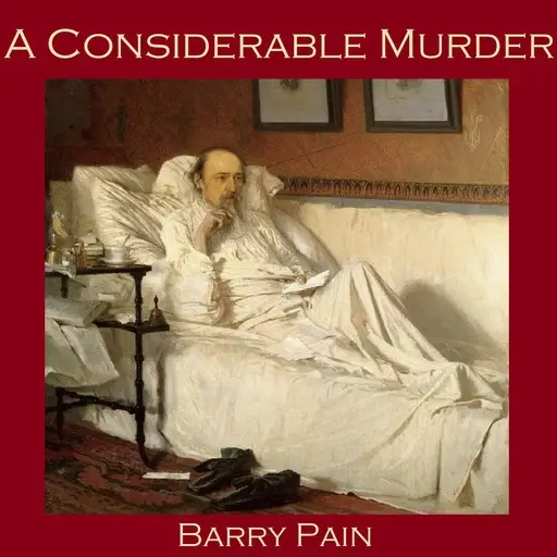 «A Considerable Murder» by Barry Pain
