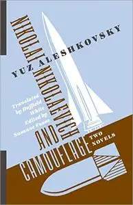 Nikolai Nikolaevich and Camouflage: Two Novels
