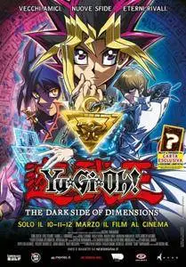 Yu-Gi-Oh! Il Lato Oscuro Delle Dimensioni / Yu-Gi-Oh!: The Dark Side of Dimensions (2016)