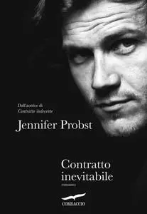 Jennifer Probst - Contratto inevitabile