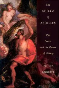The Shield of Achilles: War, Peace, and the Course of History (repost)