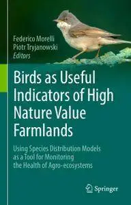 Birds as Useful Indicators of High Nature Value Farmlands