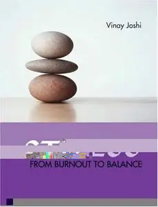 Stress: From Burnout to Balance (repost)