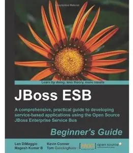 JBoss ESB Beginner's Guide (Repost)