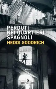 Heddi Goodrich - Perduti nei Quartieri Spagnoli