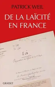 Patrick Weil, "De la laïcité en France"