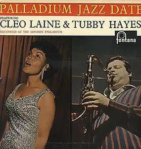 Cleo Laine & Tubby Hayes - Palladium Jazz Date (2006)