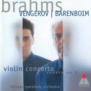 Johannes Brahms: Violin Concerto & Sonata No.3 - Vengerov, Barenboim