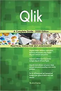 Qlik A Complete Guide - 2020 Edition