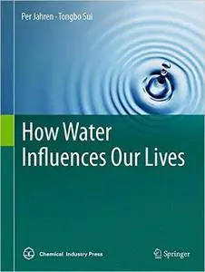 How Water Influences Our Lives (Repost)