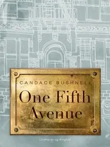 «One Fifth Avenue» by Candace Bushnell